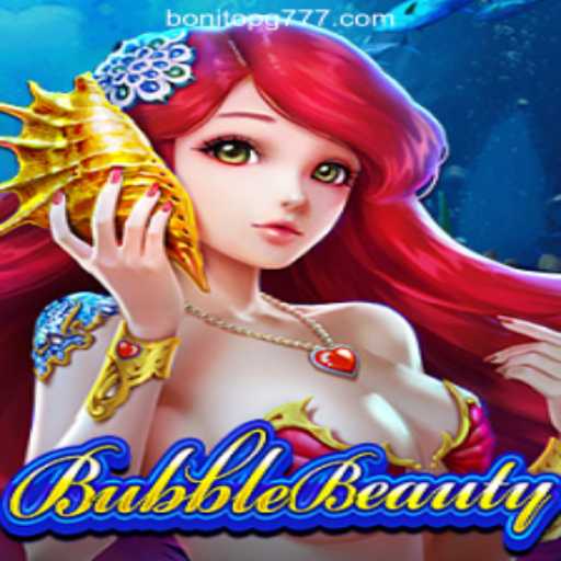 Dive into Adventure with BubbleBeauty: The Premier Slot Game at BonitoPG.com Oficial Slots Brasil #1